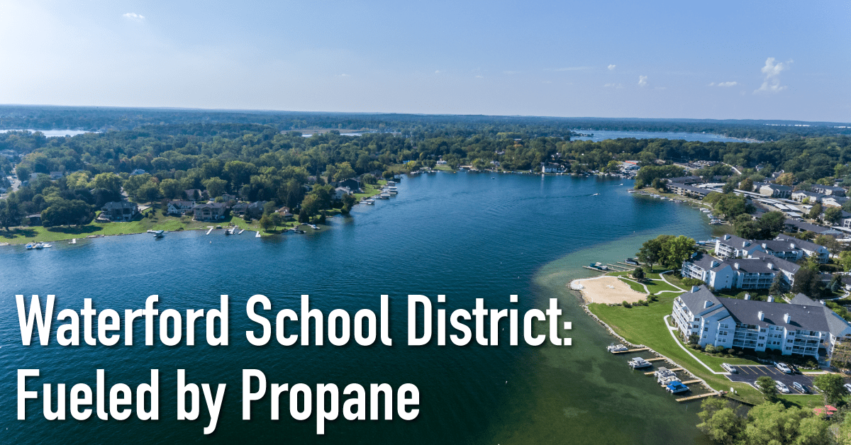 Read more about the article Waterford School District: Fueled by Propane